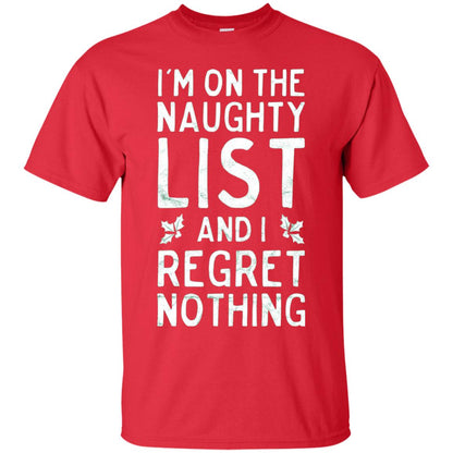 I_m On The Naughty List Funny Christmas T-shirt Red