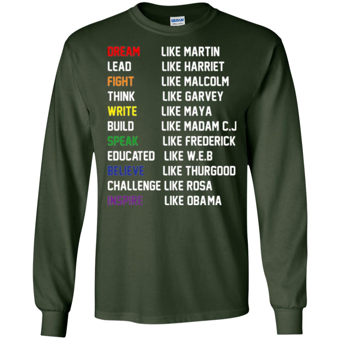 Dream Like Martin Inspire Like Obama T-shirt Forest Green