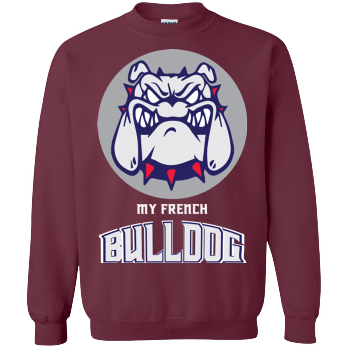Dog Lover T-shirt My French Bulldog Maroon