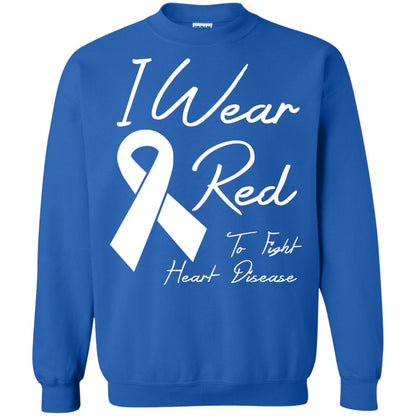 Heart Disease Awareness T-shirt I Wear Red To Fight Heart Disease Royal