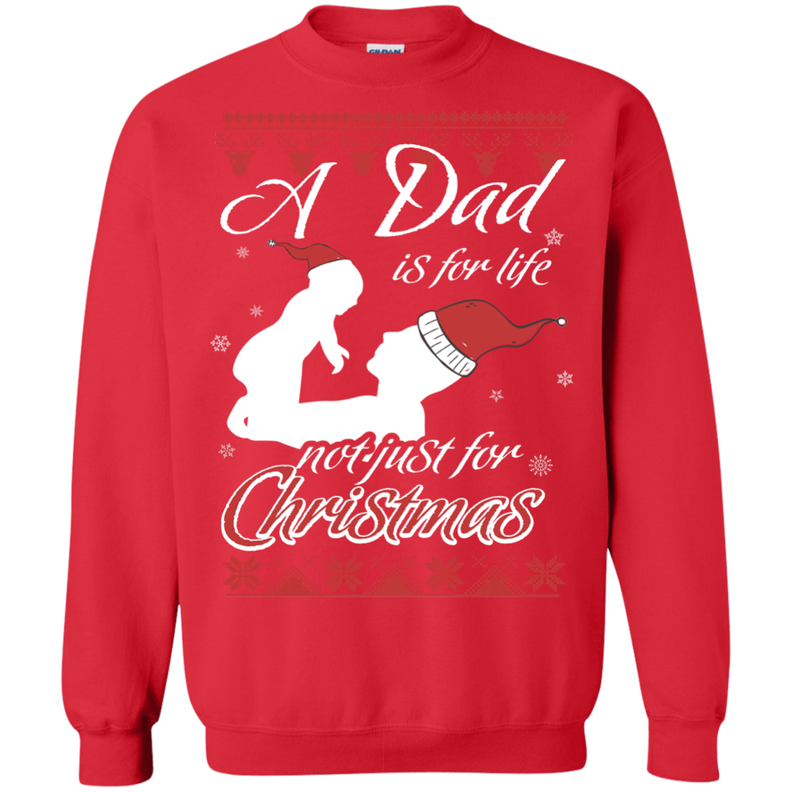 Family T-Shirt A Dad Is For Life Not Just For Christmas Red