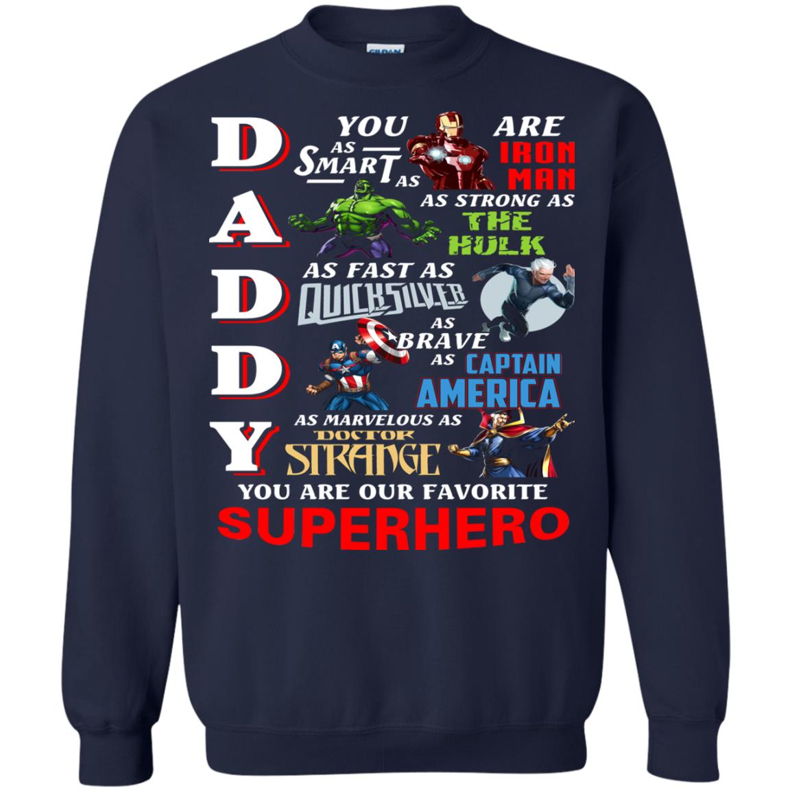 Daddy You Are Our Favorite Superhero Movie Fan T-shirt Navy
