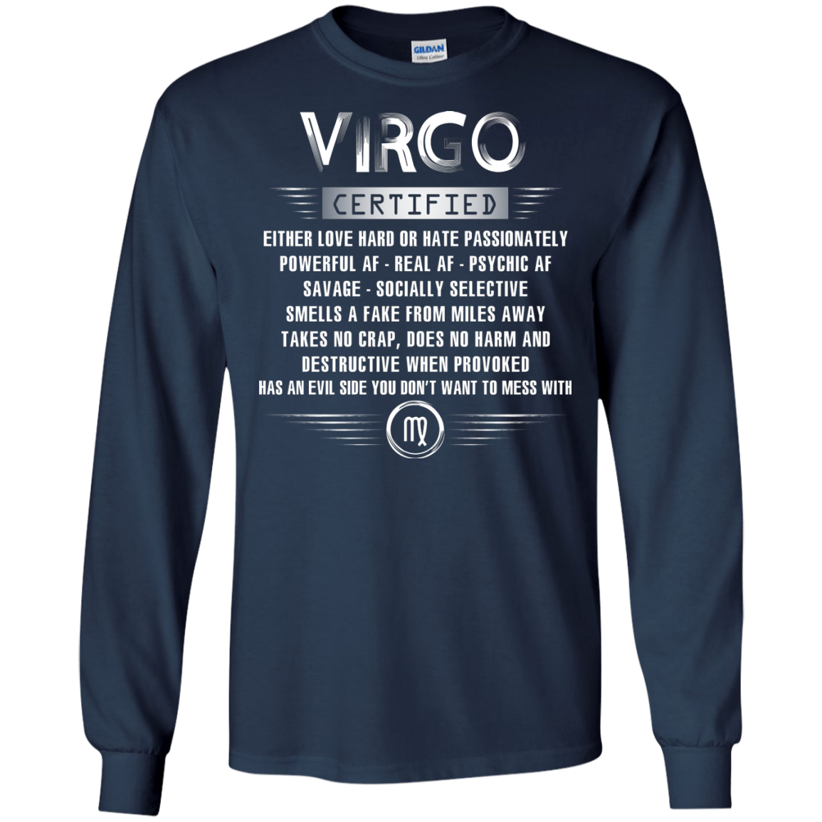 Virgo Certified Either Love Hard Or Hate Passionately Powerful Af T-shirt