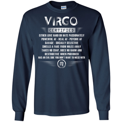 Virgo Certified Either Love Hard Or Hate Passionately Powerful Af T-shirt