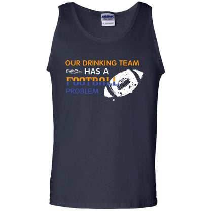 Football Lover T-shirt Our Drinking Team Has A Football Problem Navy