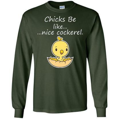 Chicks Be Like Nice Cockerel Funny Saying T-shirt For Easter Day Forest Green
