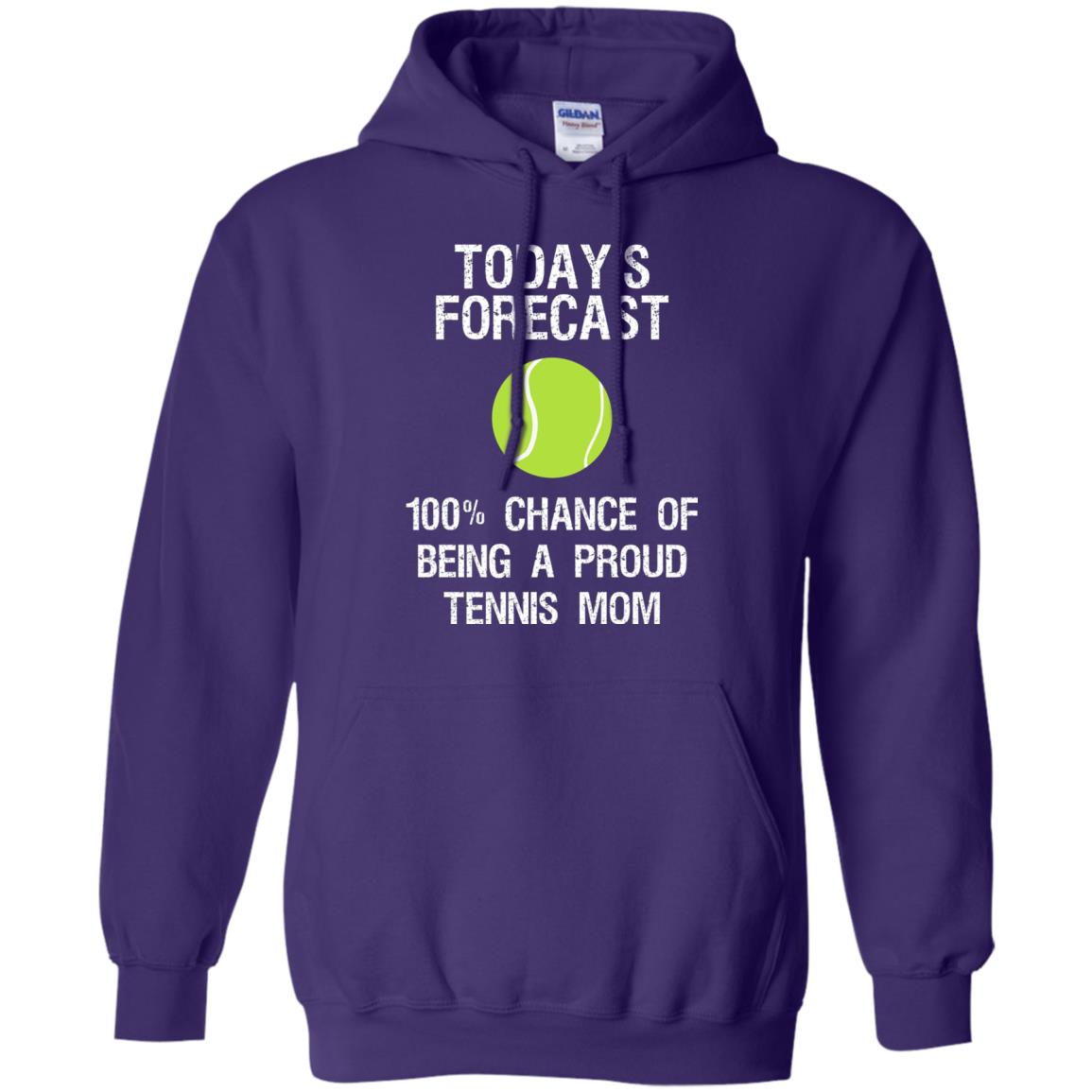 Tennis Mom Shirt Today Forecast Chance Of Being A Proud Tennis Mom Purple