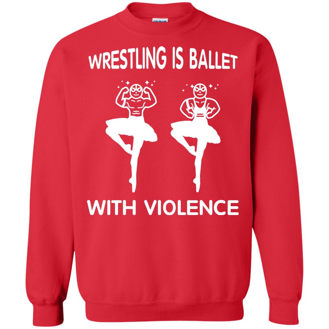 Wrestling Lover T-shirt Is Ballet With Violence Red