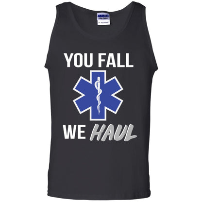 Funny Ems T-shirt You Fall We Haul Black