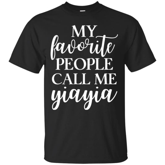 Nana T-shirt My Favorite People Call Me Yiayia Black