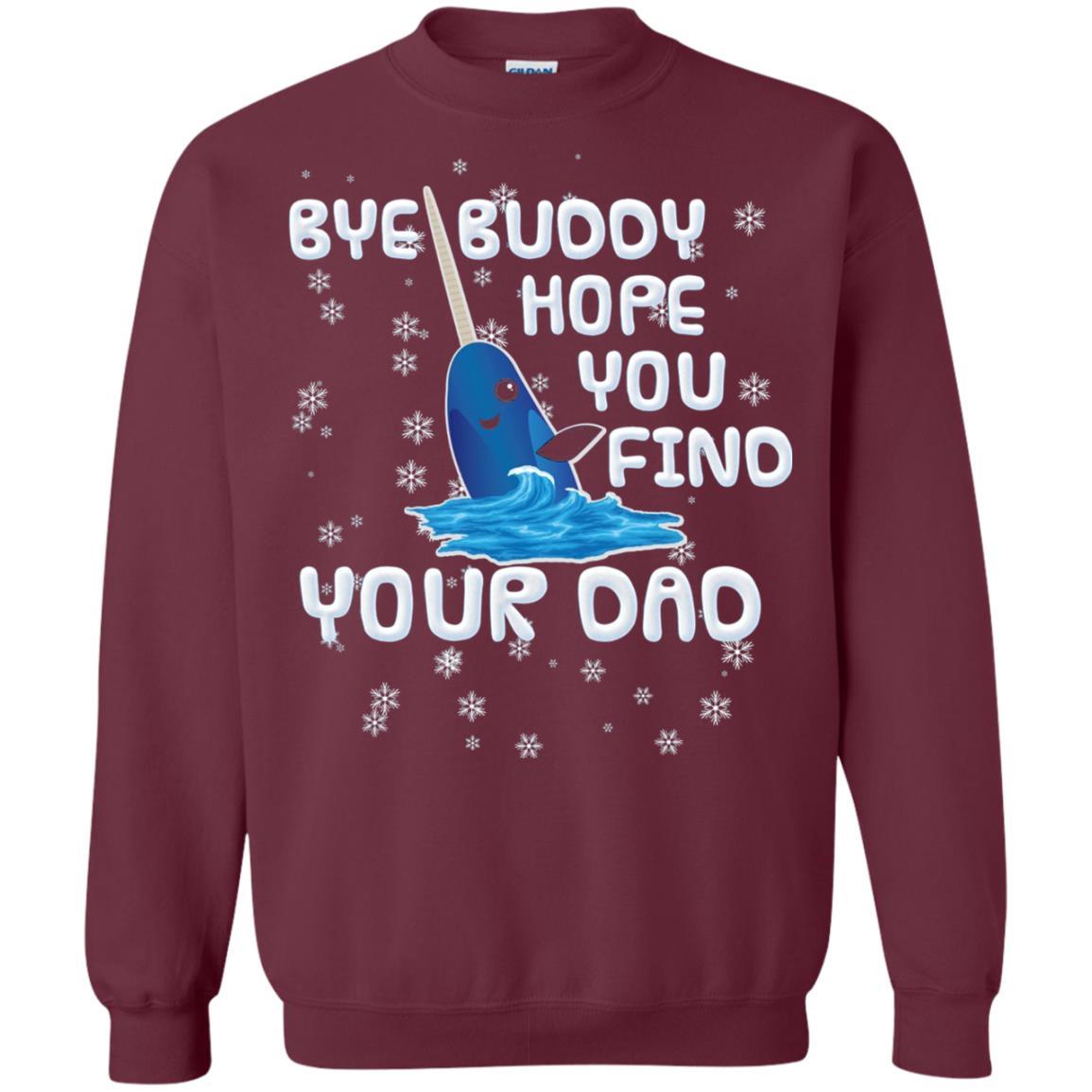 Funny Narwhal T-shirt Bye Buddy Hope You Find Your Day Maroon