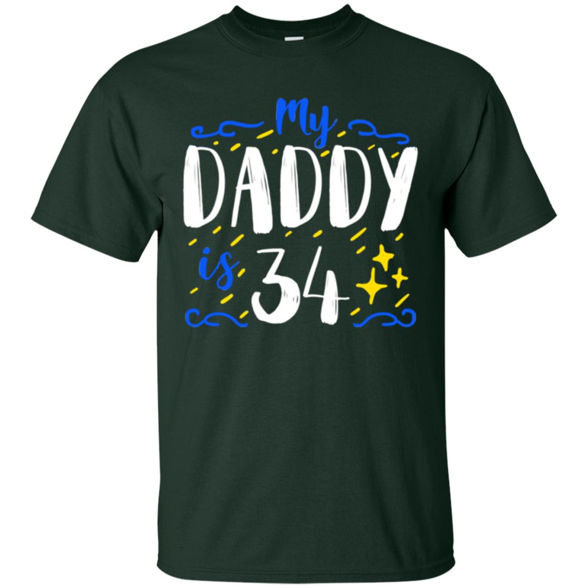 My Daddy Is 34 34th Birthday Daddy Shirt For Sons Or Daughters Forest