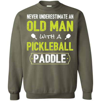 Pickleball T-shirt Never Underestimate Old Man