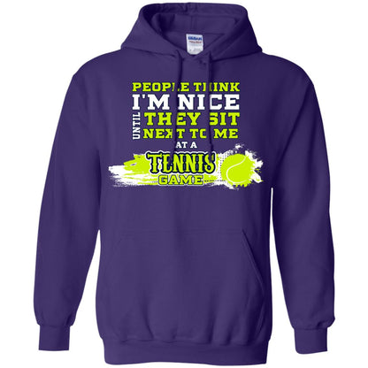 People Think I'm Nice Until They Sit Next To Me At A Tennis Game Shirt For Mens Or Womens Purple