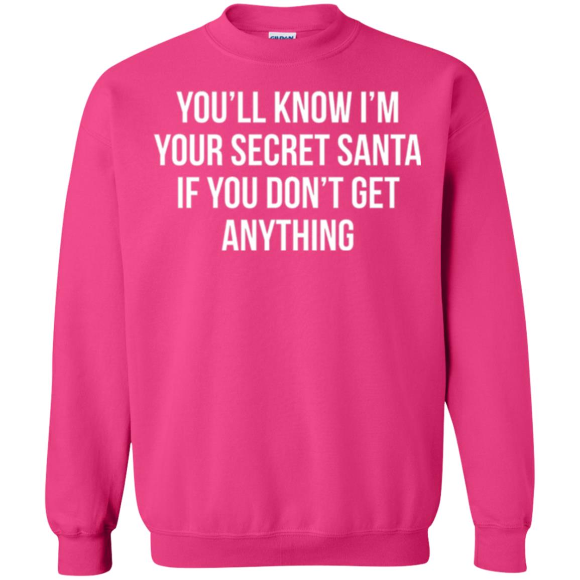 Christmas T-shirt You_ll Know I_m Your Secret Santa Heliconia