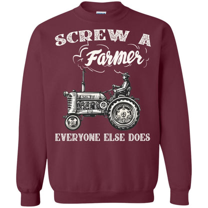 Screw A Farmer Everyone Else Does Farming Shirt Maroon