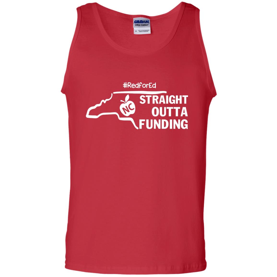 Straight Outta Funding #redfored ShirtG220 Gildan 100% Cotton Tank Top