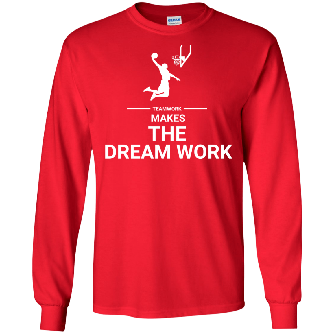 Basketball T-shirt Teamwork Makes The Dream Work Red