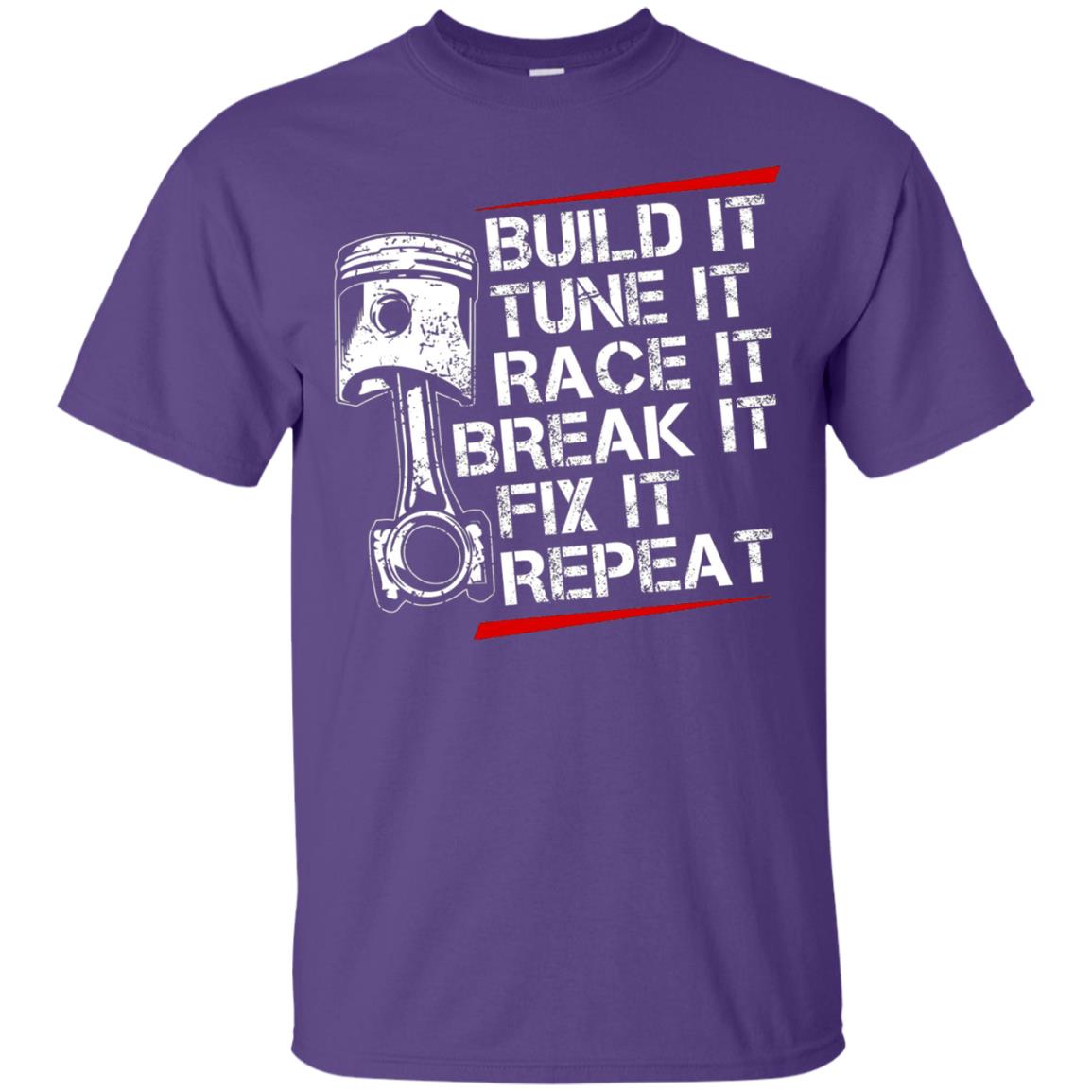 Build It Tune It Race It Break It Fix It Repeat Racecar Steps T-shirt Purple