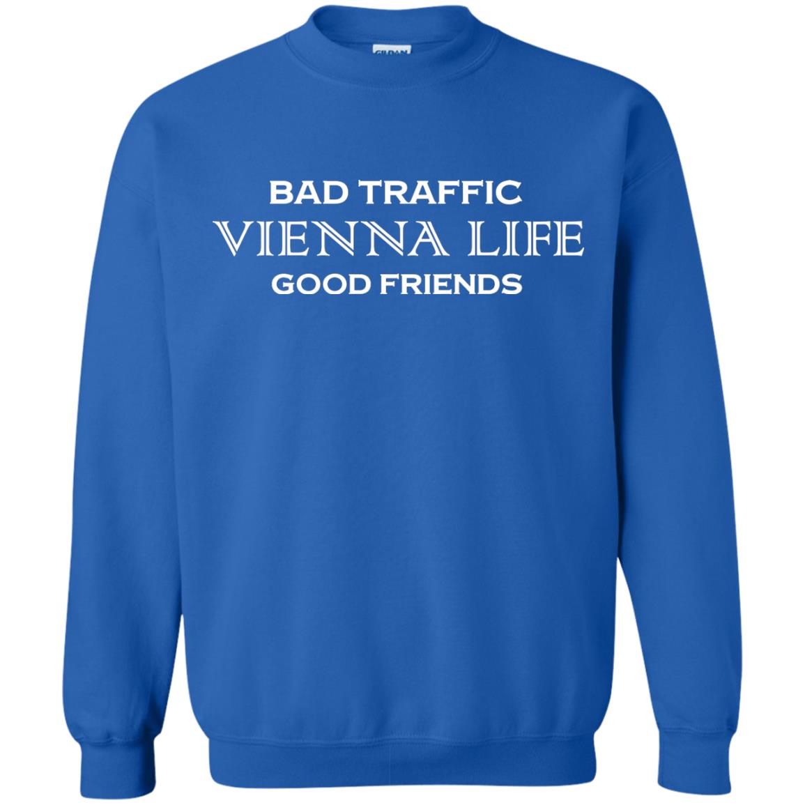 Bad Traffic Vienna Life Good Friends Shirt Royal
