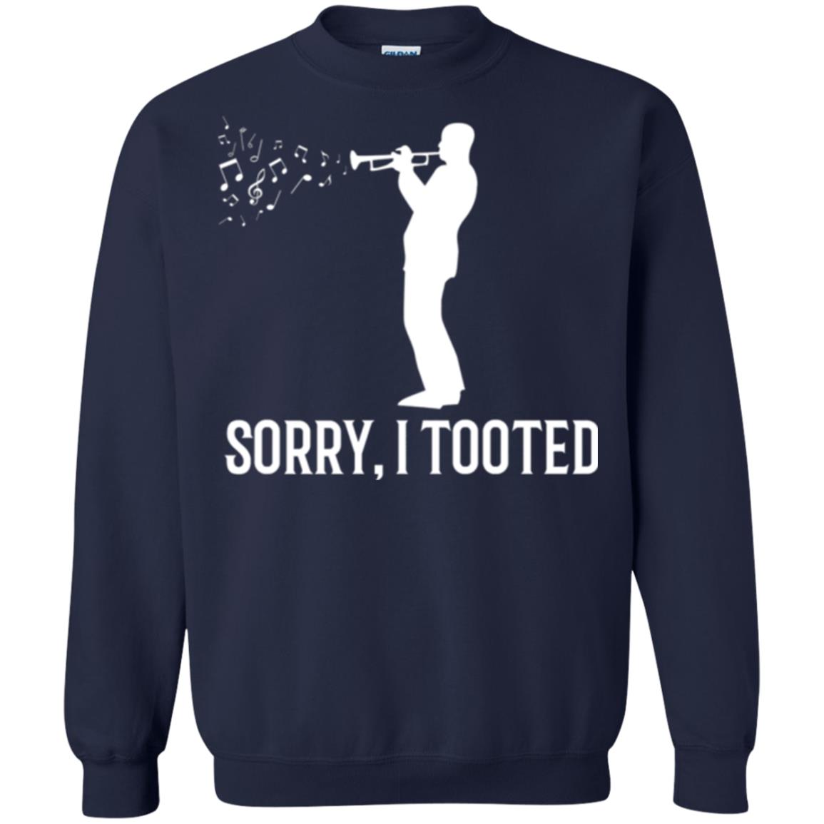 Trumpet Lovers T-shirt Sorry I Tooted Navy