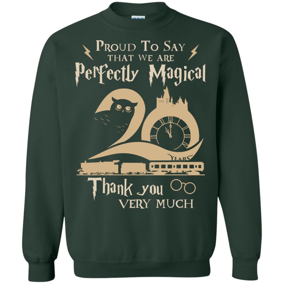 Proud To Say That We Are Perfectly Magical  Thank You Very Much Harry Potter Fan T-shirtG180 Gildan Crewneck Pullover Sweatshirt 8 oz.