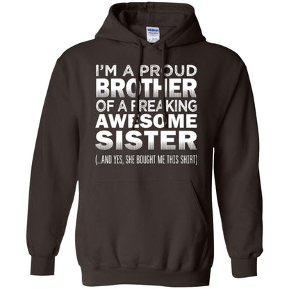 Brother T-shirt Proud Brother Of Freaking Awesome Sister Dark Chocolate