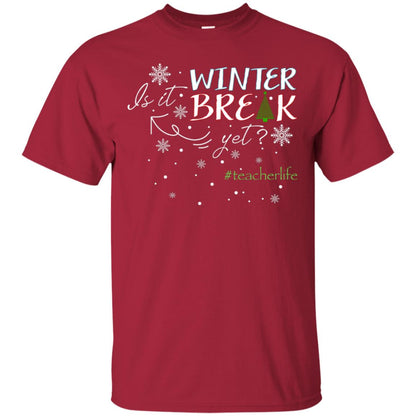Is It Winter Break Yet X-mas Gift Shirt For Teacher Cardinal