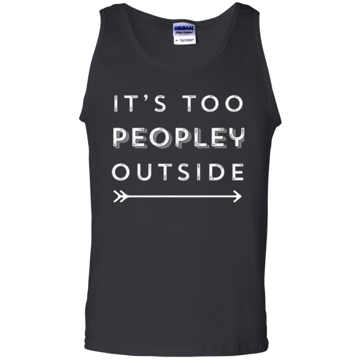 Funny Introvert Agoraphobic T-shirt It_s Too Peopley Outside Black