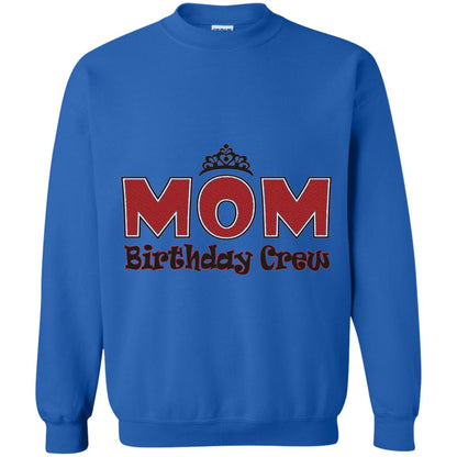 Mom Birthday Crew T-shirt Birthday Party Royal