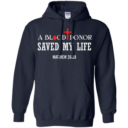 A Blood Donor Saved My Life Matthew 26 28 Christian T-shirt Navy
