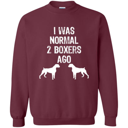 Dog Lover T-shirt I Was Normal 2 Boxers Ago Maroon