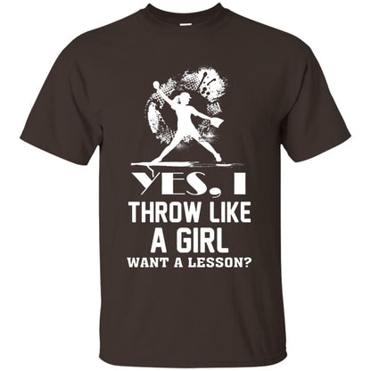 Yes, I Throw Like A Girl Want A Lesson Basebal T-shirt Dark Chocolate