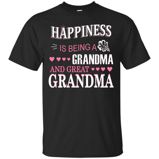 Happiness Is Being A Grandma And Great Grandma Black