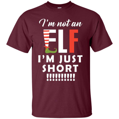 Christmas T-shirt I'm Not An Elf I'm Just Short Maroon