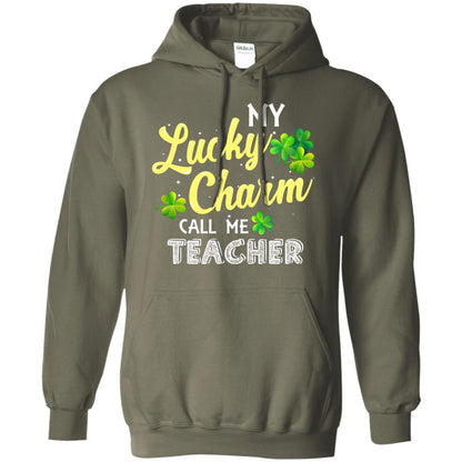 My Lucky Charms Call Me Teacher Saint Patrick_s Day Gift Shirt For Teacher Military Green