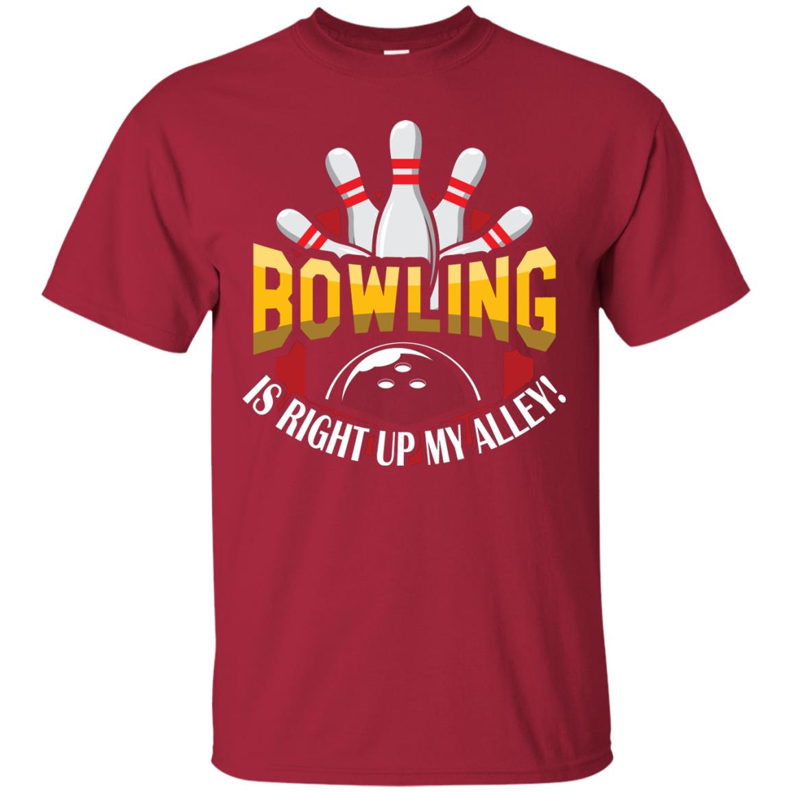 Bowler T-shirt Bowling Is Right Up My Alley Cardinal