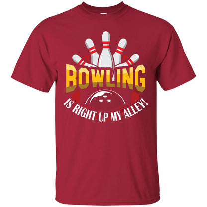 Bowler T-shirt Bowling Is Right Up My Alley Cardinal