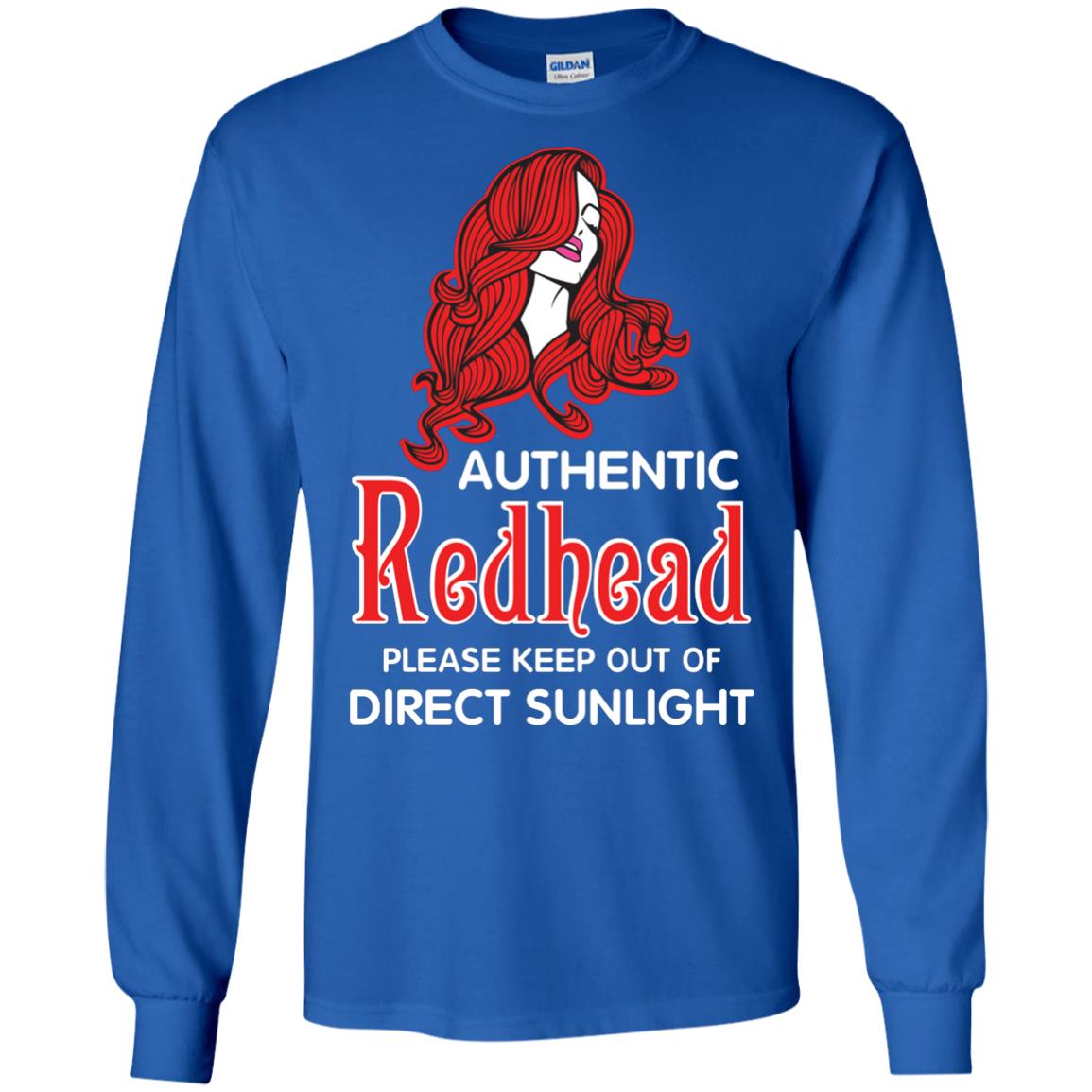 Authentic Redhead Please Keep Out Of Direct Sunlight Cool Redhead Gift Shirt For Girls Royal