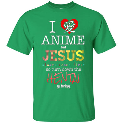 I Love Anime But Jesus Always Comes First Shirt