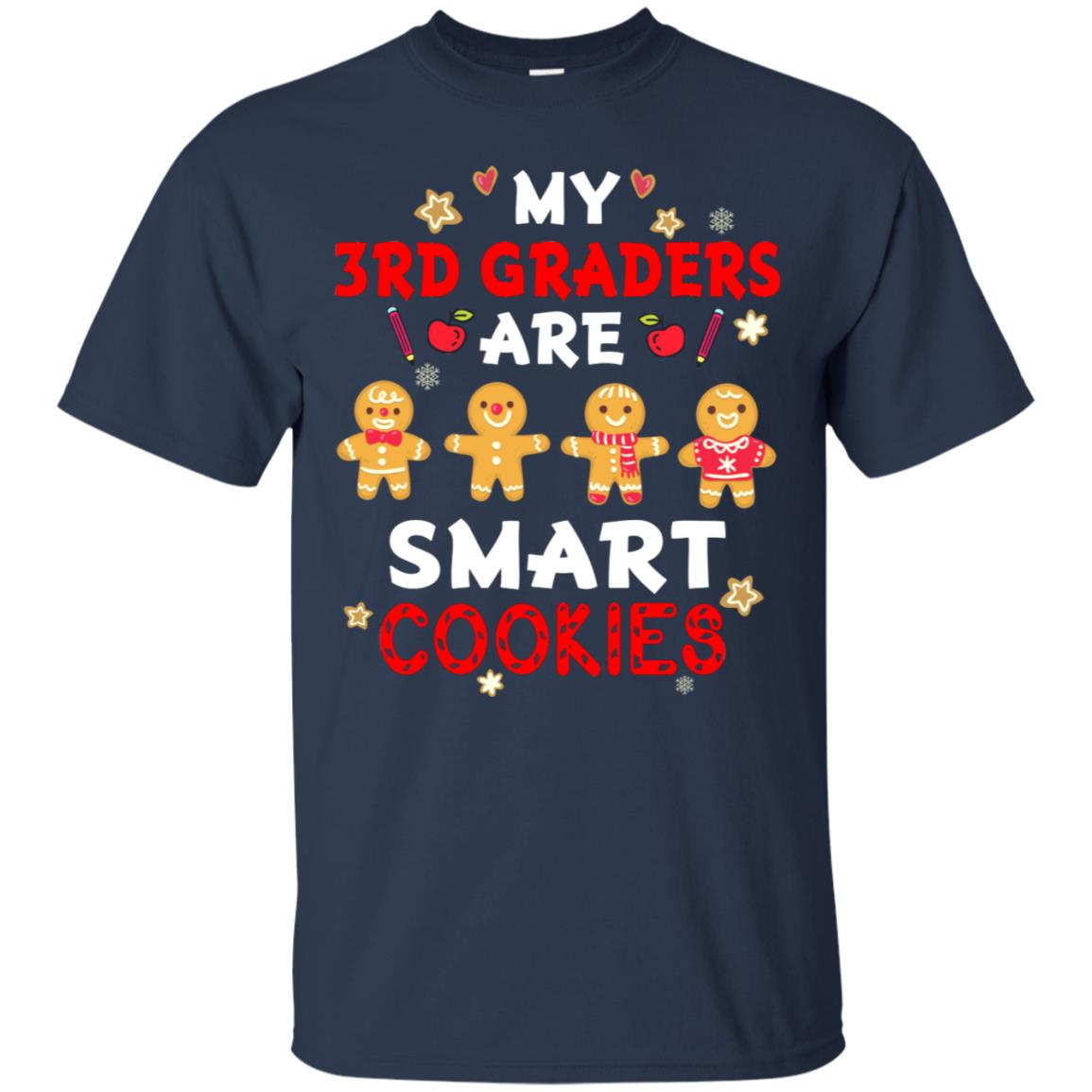 My 3rd Graders Are Smart Cookies X-mas Gift Shirt For Third Gradeteachers Navy
