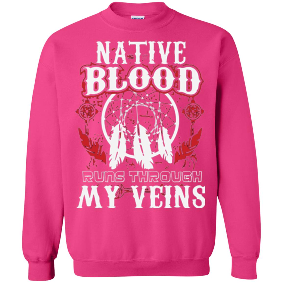 American T-shirt Native Blood Runs Through My Veins Heliconia
