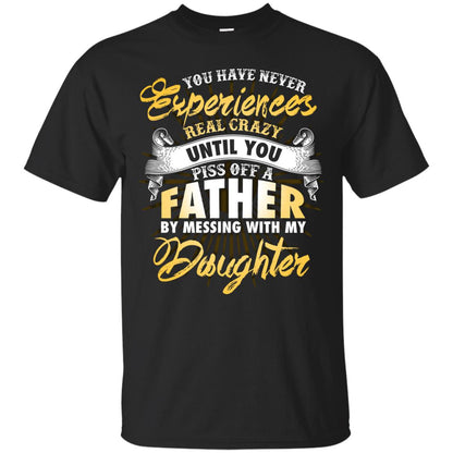 You Have Never Experiences Real Crazy Until You Piss Off A Father By Messing With My Daughter Black