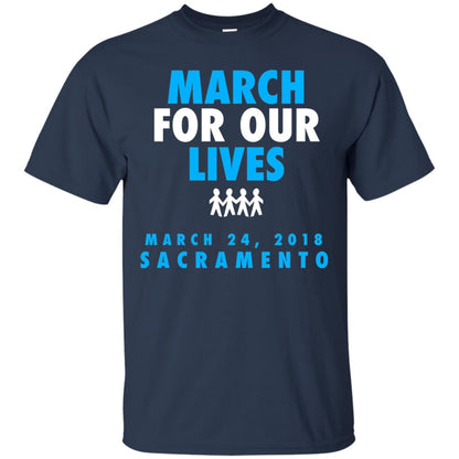 March For Our Lives March 24 2018 Sacramento Anti Gun T-shirt Navy