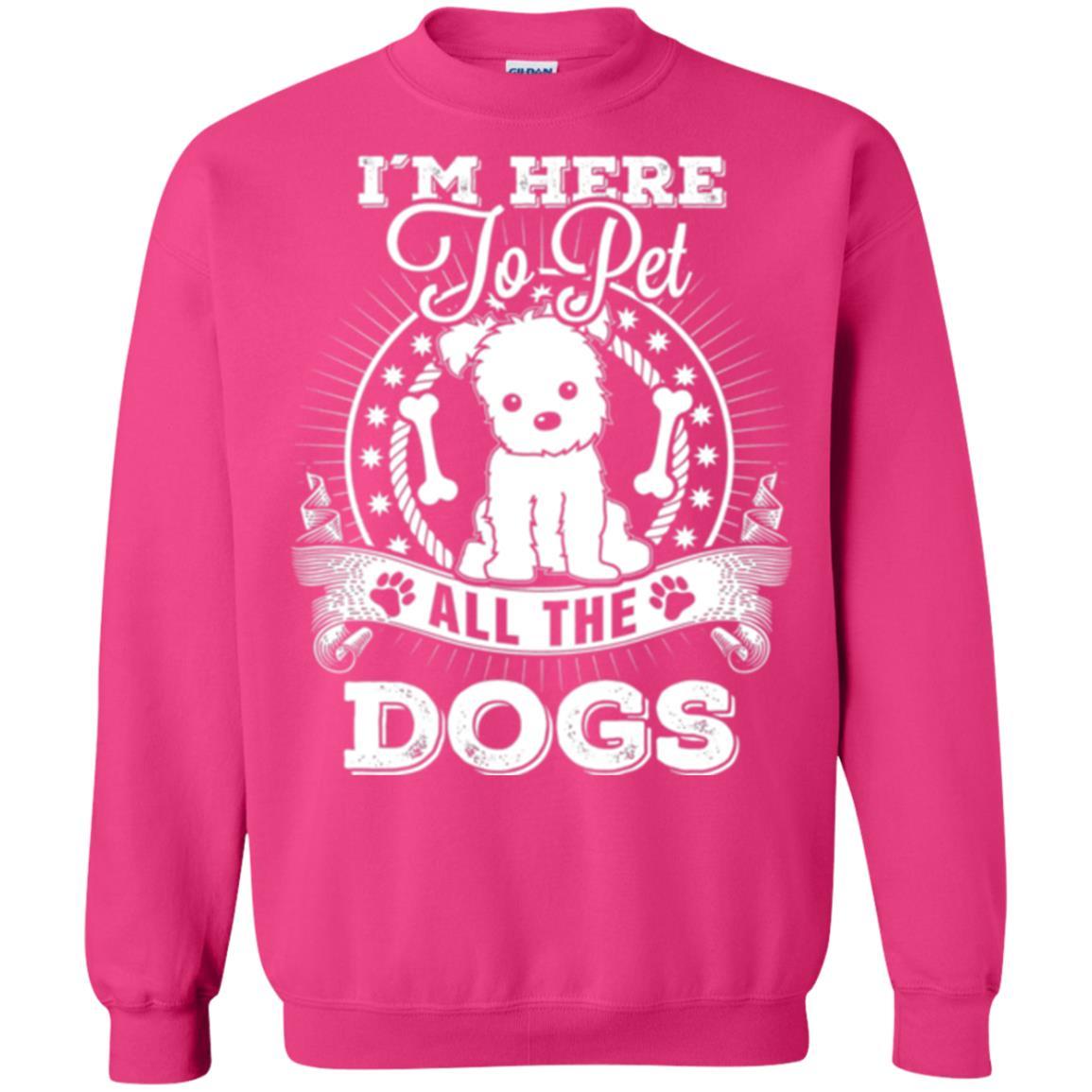 Dog Lover T-shirt I'm Here To Pet All The Dogs Heliconia