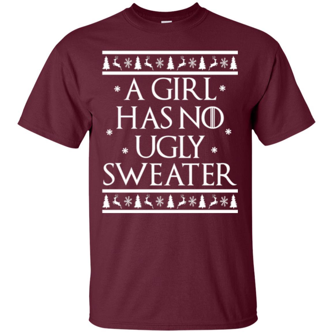 Christmas T-shirt A Girl Has No Ugly Sweater Maroon