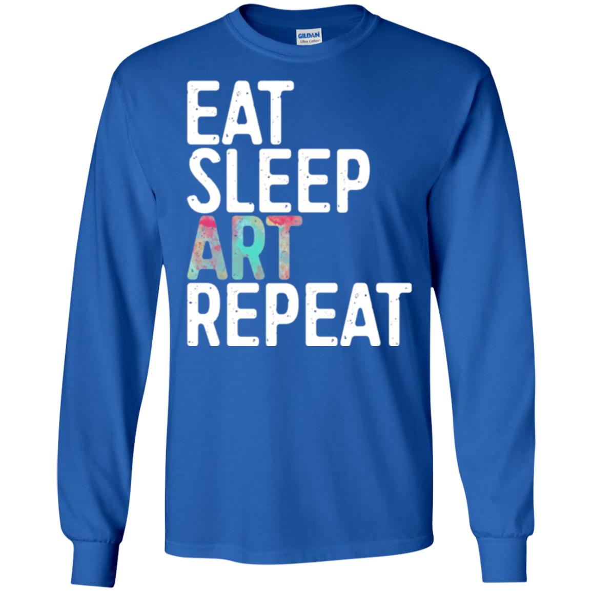 Art Lover T-shirt Eat Sleep Art Repeat Royal