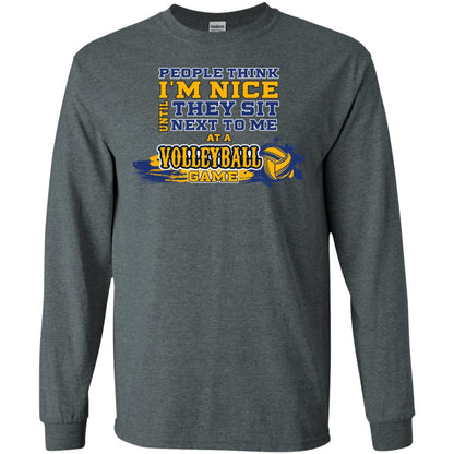People Think I'm Nice Until They Sit Next To Me At A Volleyball Game Shirt For Mens Or Womens Dark Heather