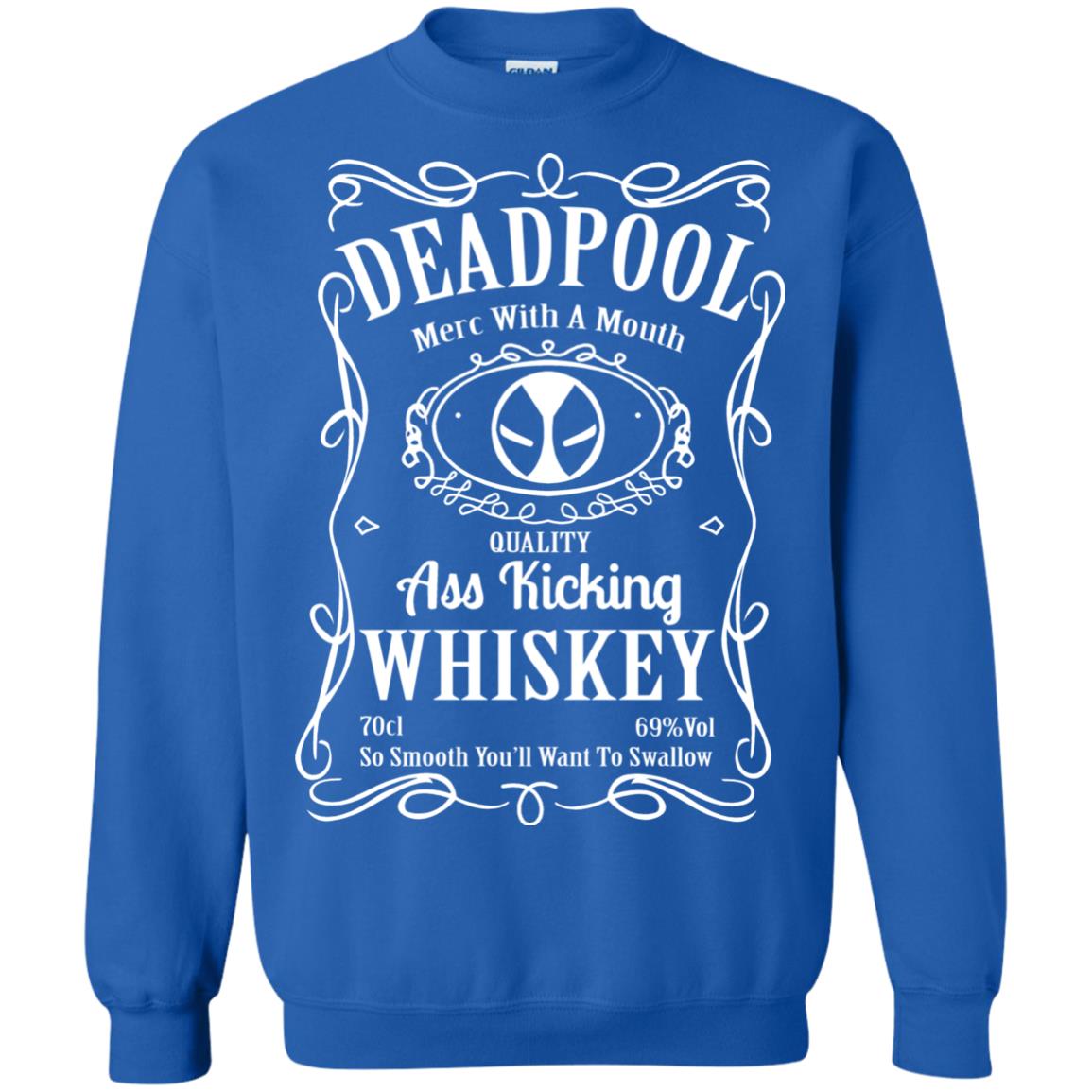 Deadpool Merc With A Mouth Quality Kiching Whiskey So Smooth You Will Want To Swallow Royal