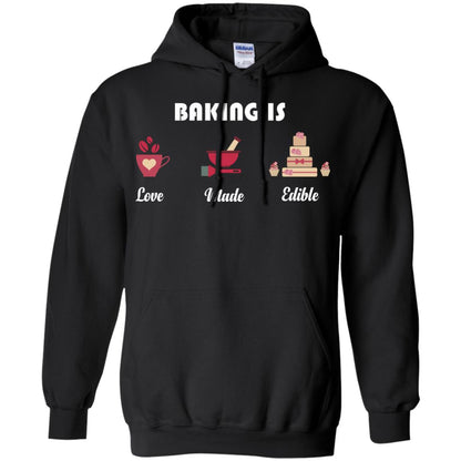 Baker T-shirt Baking Is Love Made Edible Black